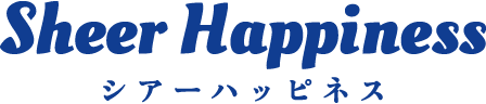 Sheer Happiness（シアーハッピネス）